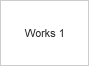 Works 1